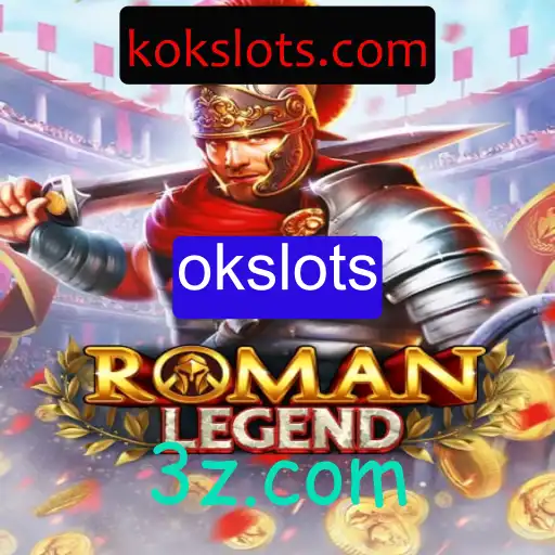 RomanLegend e Okslots: Aventura Histórica e Diversão em Slots